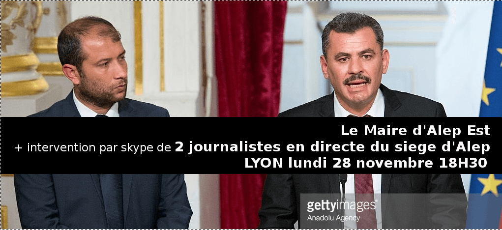 Le Maire d'Alep Est en conférence à Lyon - par le Collectif des Amis d'Alep