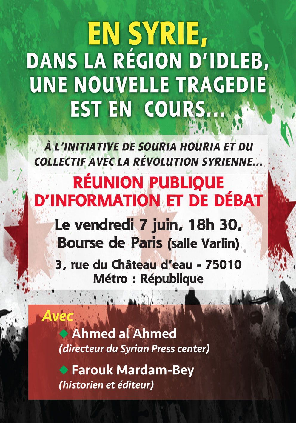 Paris - Réunion publique : EN SYRIE DU NORD-OUEST, DANS LA RÉGION D’IDLEB, UNE NOUVELLE TRAGÉDIE EST EN COURS ...