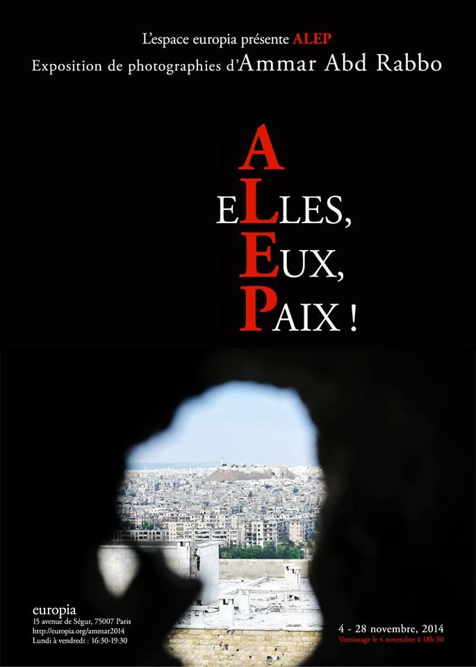 Paris : Exposition "A, Elles, Eux, Paix!" Photographies d'Ammar Abd Rabbo