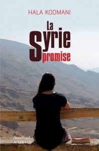 Livre Hala Kodmani La syrie promise page 1