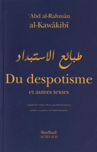 PARIS : RENCONTRE AUTOUR DU LIVRE « DU DESPOTISME » ABD AL-RAHMÂN AL-KAWÂKIBÎ