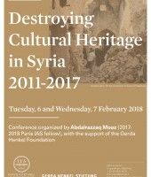 PARIS - IEA : Destroying Cultural Heritage in Syria - 2011-2017