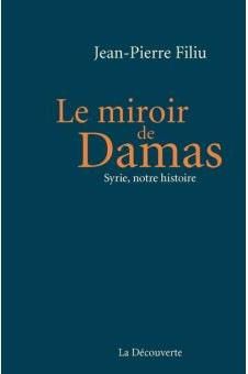 Le Miroir de Damas Syrie, notre histoire